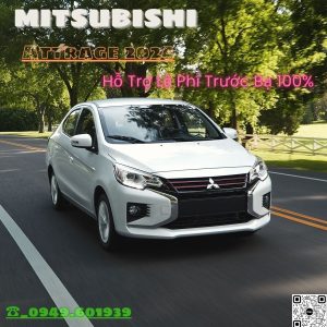 Mitsubishi Attrage 2024 Giảm Thuế Trước Bạ 100% Tháng 9